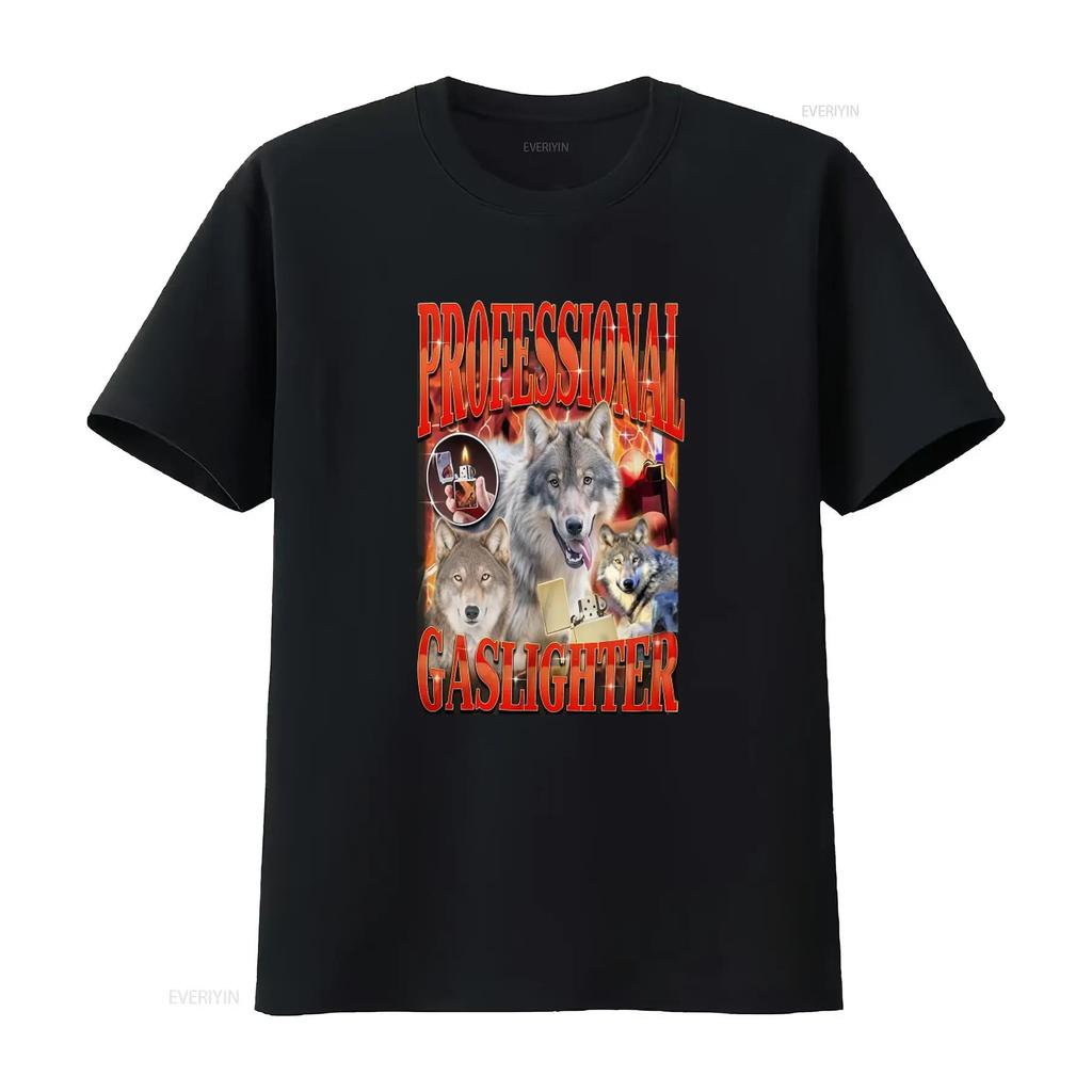 Professioneller Gaslighter T-Shirt Gaslighting Ist Nicht Real Lustig Für Freunde 90er Meme Humor mit Wolf
