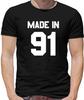 Made In Birthday 91 Mens T-Shirt - 1991 - 29 - 29th - Birthday - Birth Year -Age