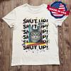 CHAT Tais-toi ! T-shirt à manches courtes AOP Idiot Unisexe Concert S-5XL SG782 T-shirt Unisexe