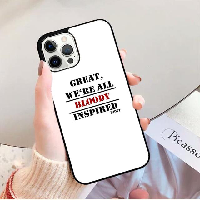 

Newt Quotes The Maze Runner Phone Case Back Cover for iPhone 17 Air 16 15 14 13 11 12 Pro Max Plus Shell Coque iPhone 15pro