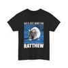 Rat Is Just Ratthew T-Shirt