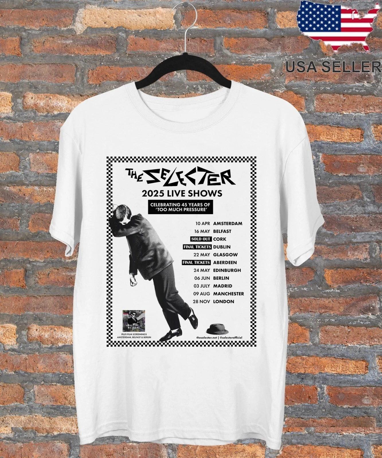 The Selecter Band Tour Too Much Pressure 2025 T Shirt Size S-3XL S