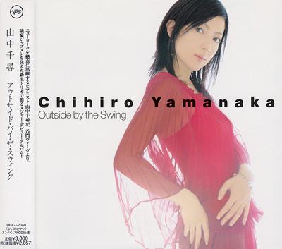 CD CHIHIRO YAMANAKA Outside By The Swing UCCJ2040 Verve Records 2005 Japan Obi Jazz