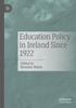 The Education Policy In Ireland Since 1922 Book