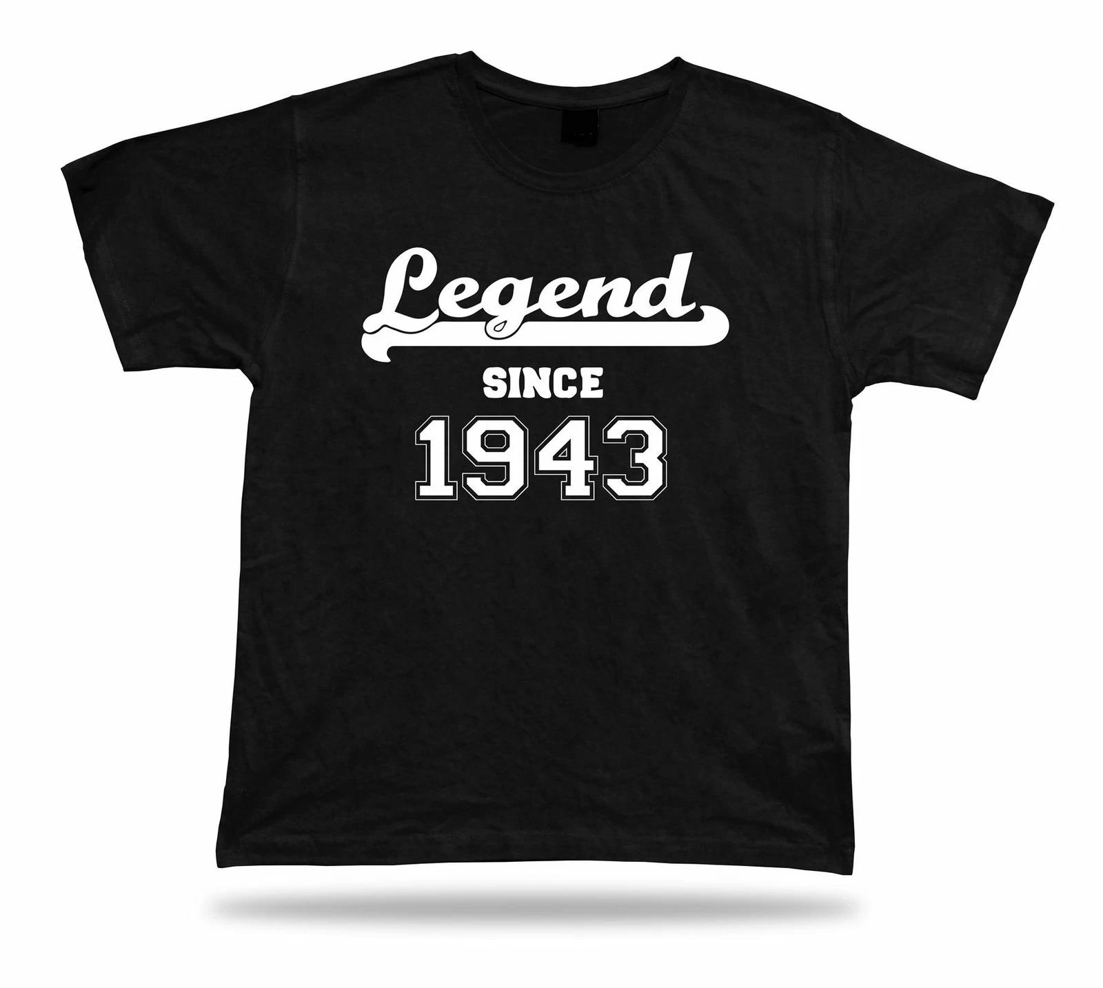Printed T shirt tee Legend since 1943 happy birthday present gift idea unisex 2XL