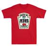 Christian Catch Up With Jesus Ketchup Lustig Vintage Herren#039;s Rotes Baumwoll-T-Shirt Tee Unisex T-Shirt