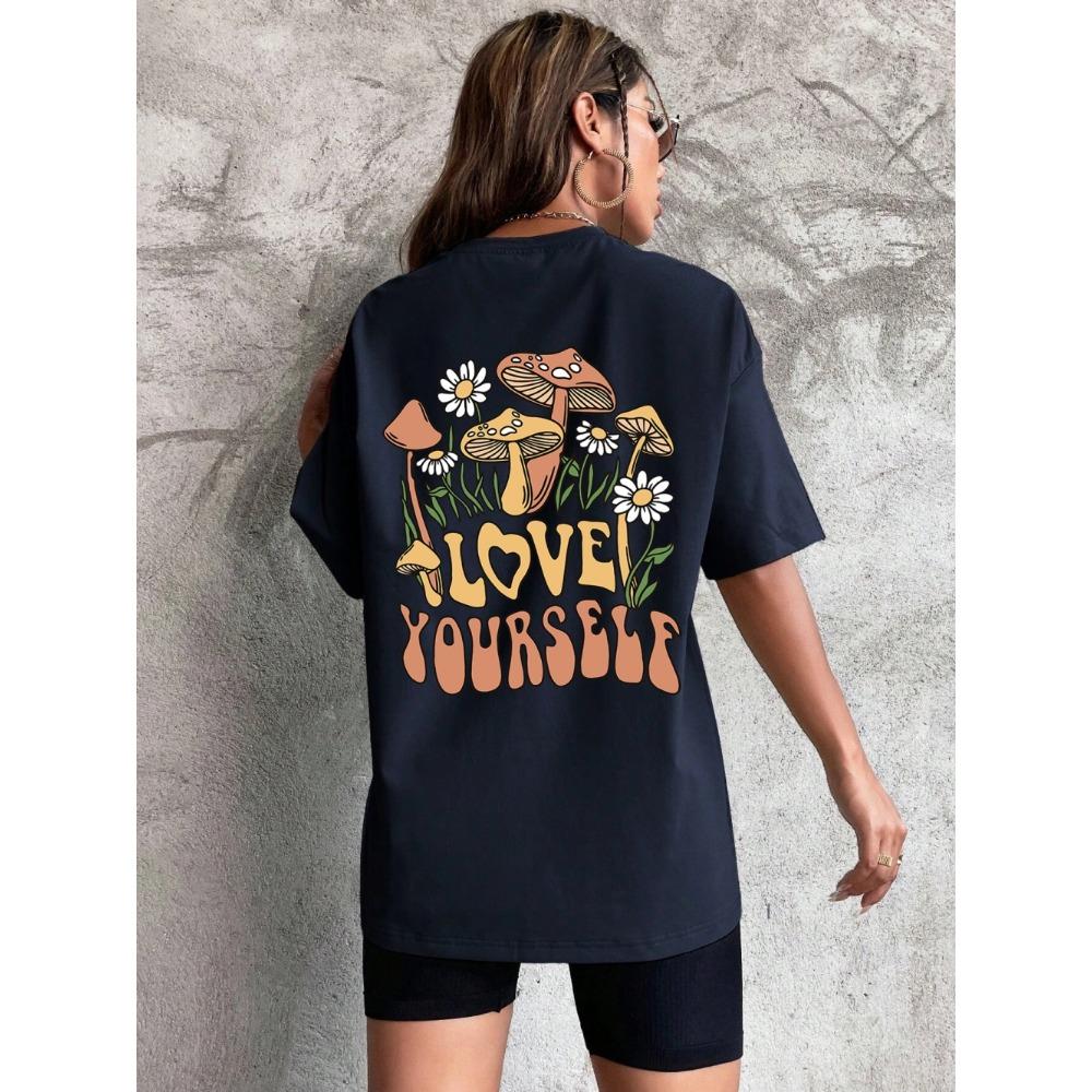 Love Yourself Grow Wantonly Cotton Prints Woman T-Shirt Essential Daily T-Shirt Personality Funny Short Sleeve Oversized Tshirts