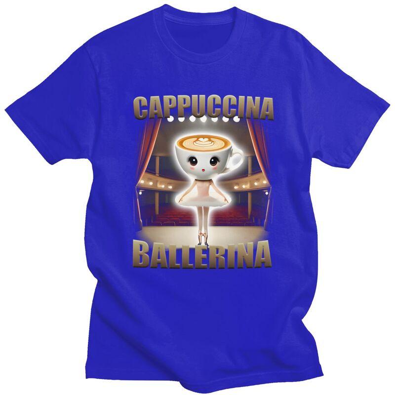Men Cappuccina Ballerina Funny Italian Brainrot T Shirts Streetwear Short Sleeves Pure Cotton Colthing Graphic Tees Shirt