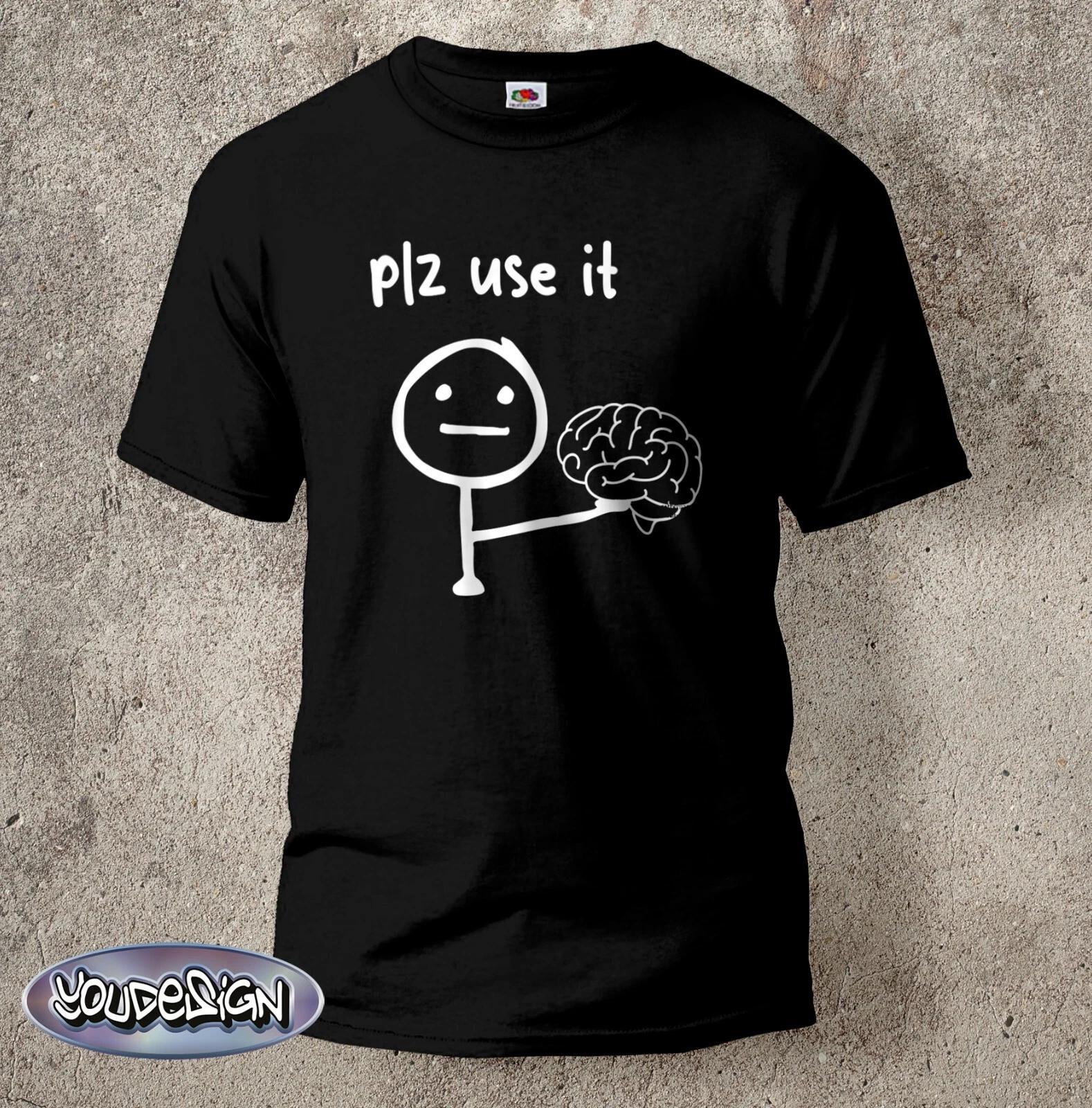 Brain shirt fun shirt brain use it cult T-shirt stupidity S-5XL XL