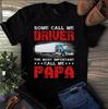 T-shirt da uomo e da donna Alcuni mi chiamano Autista la Chiamata Più Importante mi Chiamano Papà Camionista