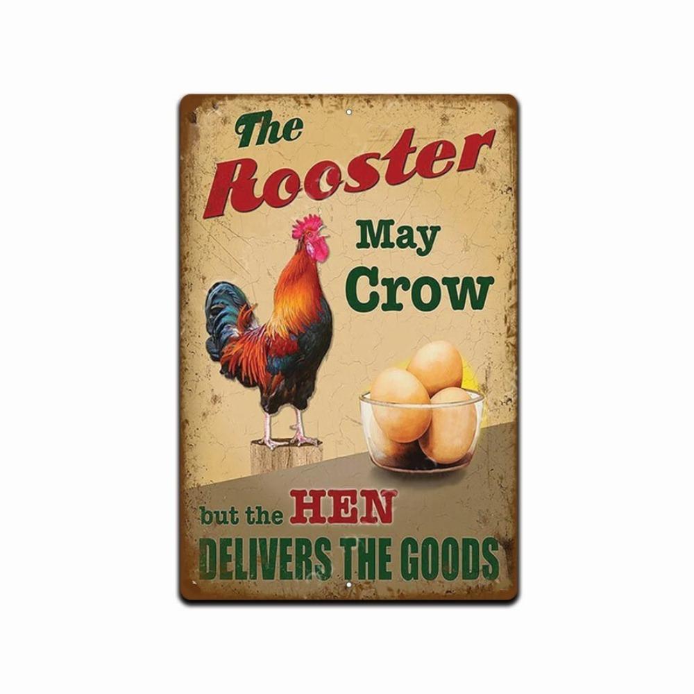 

The rooster May Crow Sign Metal Tin Aluminum Rooster Chicken Funny