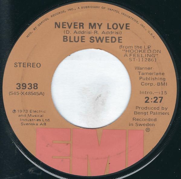 

7-дюймовая пластинка BLUE SWEDE - Never My Love 3938 EMI 1973 США Рок Б/У