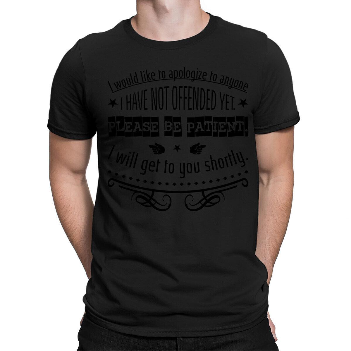 I Would Like To Apologise To Anyone Not Yet Offended Funny Mens T-Shirts Top#ADN S