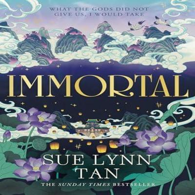 Immortal by Sue Lynn Tan Hardback Book 9780008556310