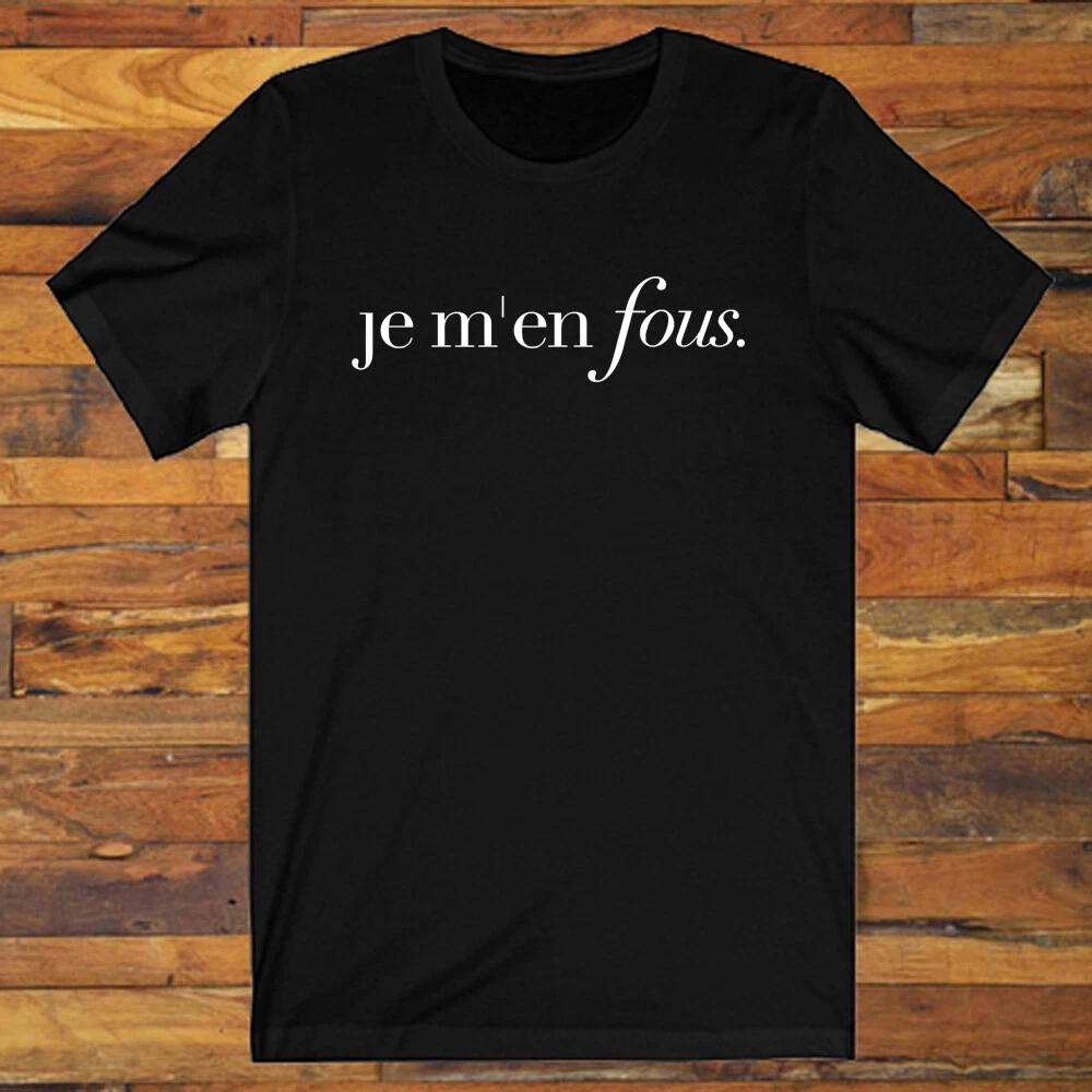 Je M en Fous Men s Black S-5XL XXL