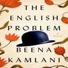 The English Problem by Beena Kamlani Hardback Book 9780593798461