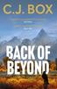 Back of Beyond by C.J. Box Paperback Book 9781837931644