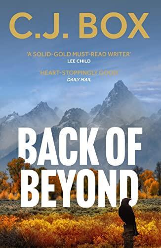 Back of Beyond by C.J. Box Paperback Book 9781837931644
