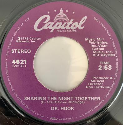 7inch Record DR. HOOK - Sharing The Night Together / You Ma 4621 Capitol Records 1978 US Rock Used