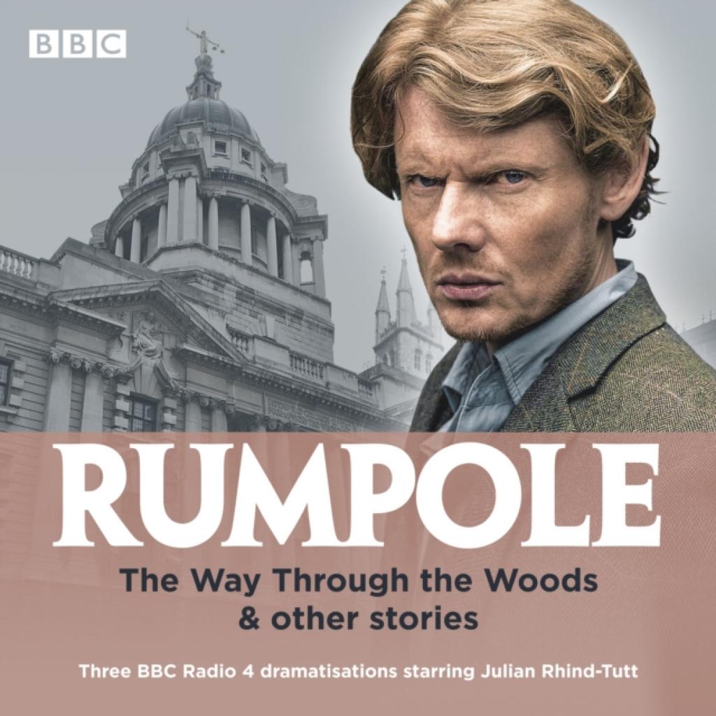 Rumpole The Way Through the Woods amp other stories by John Mortimer CDAudio Book 9781787534735