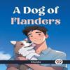 A Dog of Flanders by Ouida Paperback Book 9789359327549
