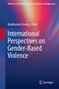 The International Perspectives On Gender-Based Violence Book