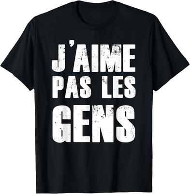 J'aime Pas Les Gens French Introvert Humor Graphic T-Shirt Soft Casual Cotton Tee