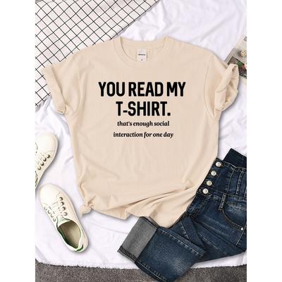 You Read My TShirt Round Neck Creativity Casual Women's Harajuku Sleeve Casual Women's T-shirt Clothing Street Clothes