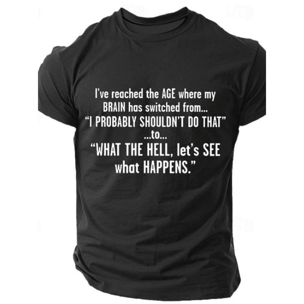 

Funny and satirical quote T-shirt about aging I reached a certain age Printed short-sleeved shirt 3XL