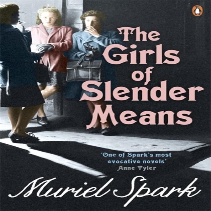 The Girls Of Slender Means by Muriel Spark Paperback Book 9780241963999