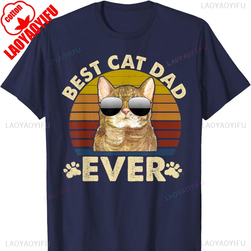 Retro Vintage Best Cat Dad Ever Cat Daddy Gift TShirt Harajuku Graphic T Shirts High Quality Cotton Casual Fashion Comfortable
