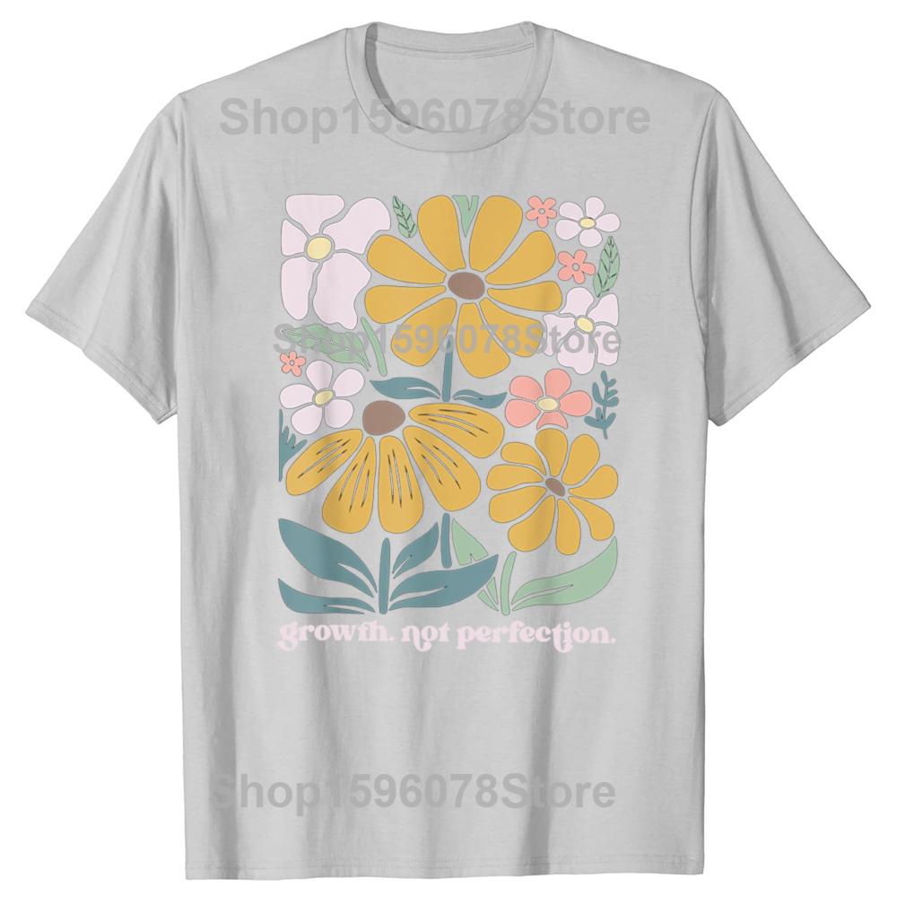 Floral Growth Not Perfection Special Education Teacher Tshirts Fashion Casual Tshirt 100 Cotton Loose Oversized T Shirt Summer
