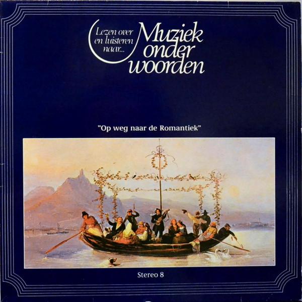 LP Record LUDWIG VAN BEETHOVEN / FRANZ SCHUBE - Op Weg Naar De Romantiek MOW008 Deutsche Grammo 1978 Netherland Classical Used