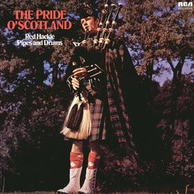 

LP Record RED HACKLE PIPES & DRUMS - The Pride O Scotland NL70124 RCA Internation 1983 UK Military Used