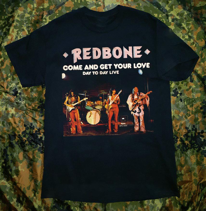Come And Get Your Love Day To Day Live Redbone Band Unisex T-Shirt All Size CA32