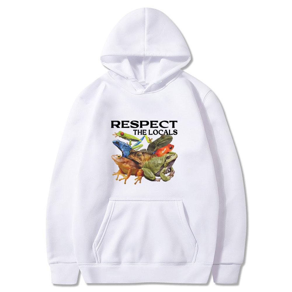 Respect The Locals Funny Frog Meme Hoodies Men's Women Clothing Fashion Casual Wears Cotton Oversized Long Sleeve Unisex Hoodie