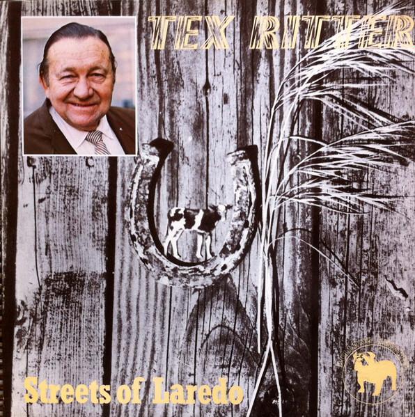 

LP Record TEX RITTER - Streets Of Laredo BDL1022 Bulldog Records UK Folk Used