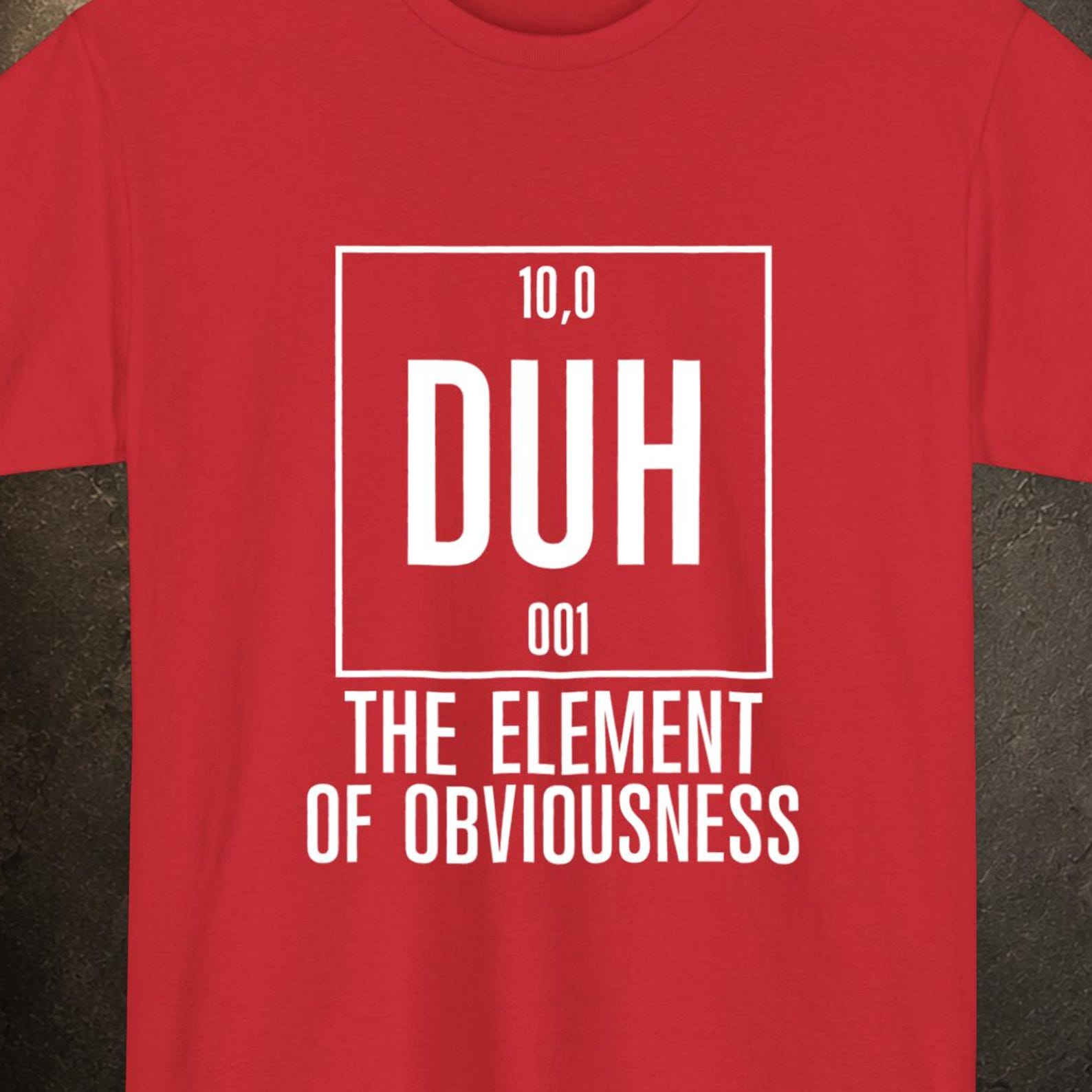 Chemistry Humor Tee DUH Element of Surprise, Project Hail Mary Gift 2XL