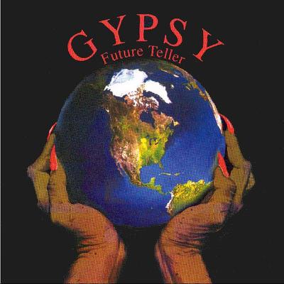 CD GYPSY - Future Teller SPMWWRCD0066 World Wide Reco 1995 Germany Rock Used