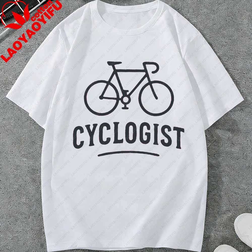 Funny Cyclogist Cycling TShirt Bicycle Graphic Cotton Casual Short Sleeve Top Gift for Cyclist Bike Enthusiast Unisexs Streetwear