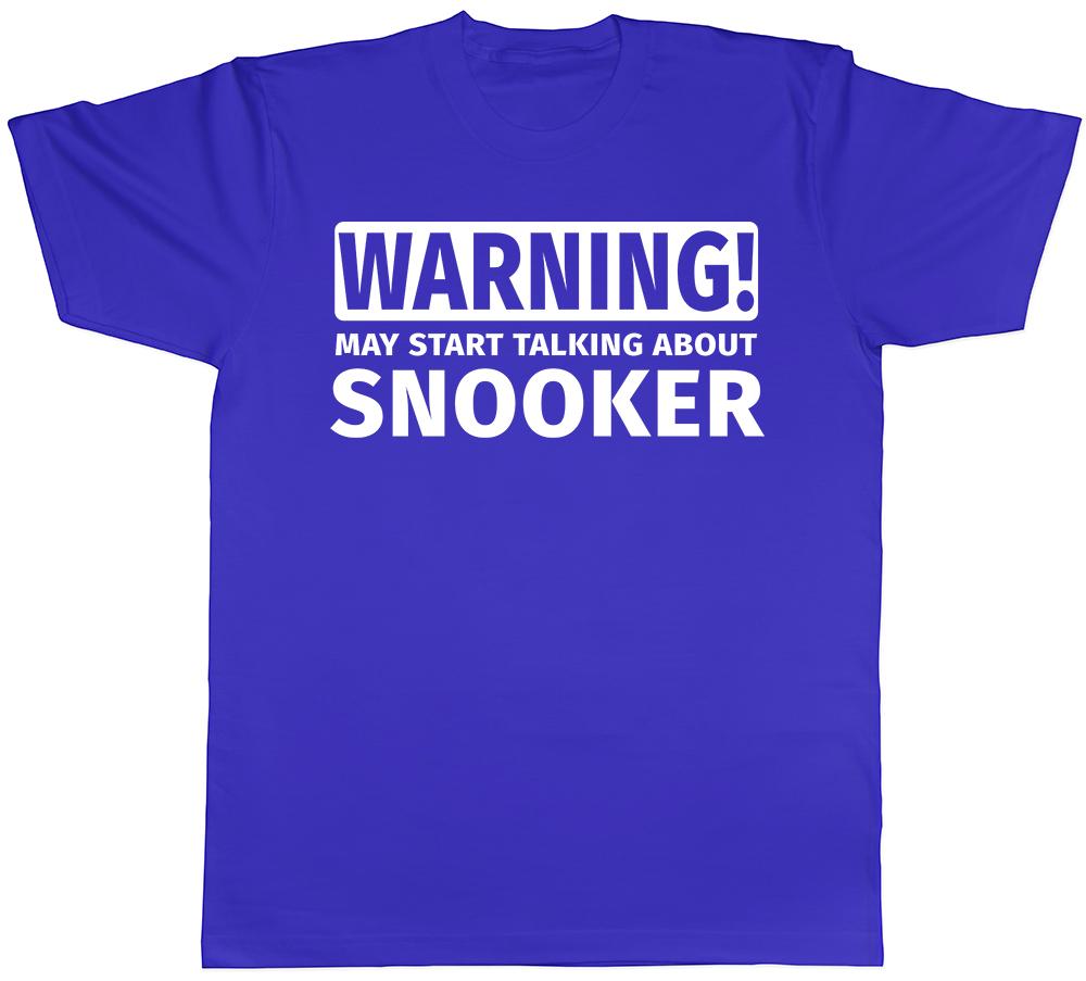 Warning May Start Talking about Snooker Unisexs Unisexs TShirt