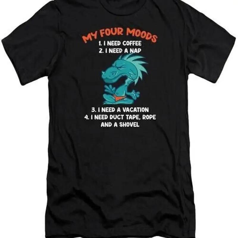 Dragon My Four Moods I Need Coffee A Nap 6 T Shirt S 2XL S разноцветный