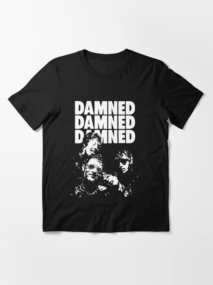 The Damned the Damned Band Rock the Damned the Damned Metallica Band Slayer Band the Damned the Damned the Damn Essential T-Shirt