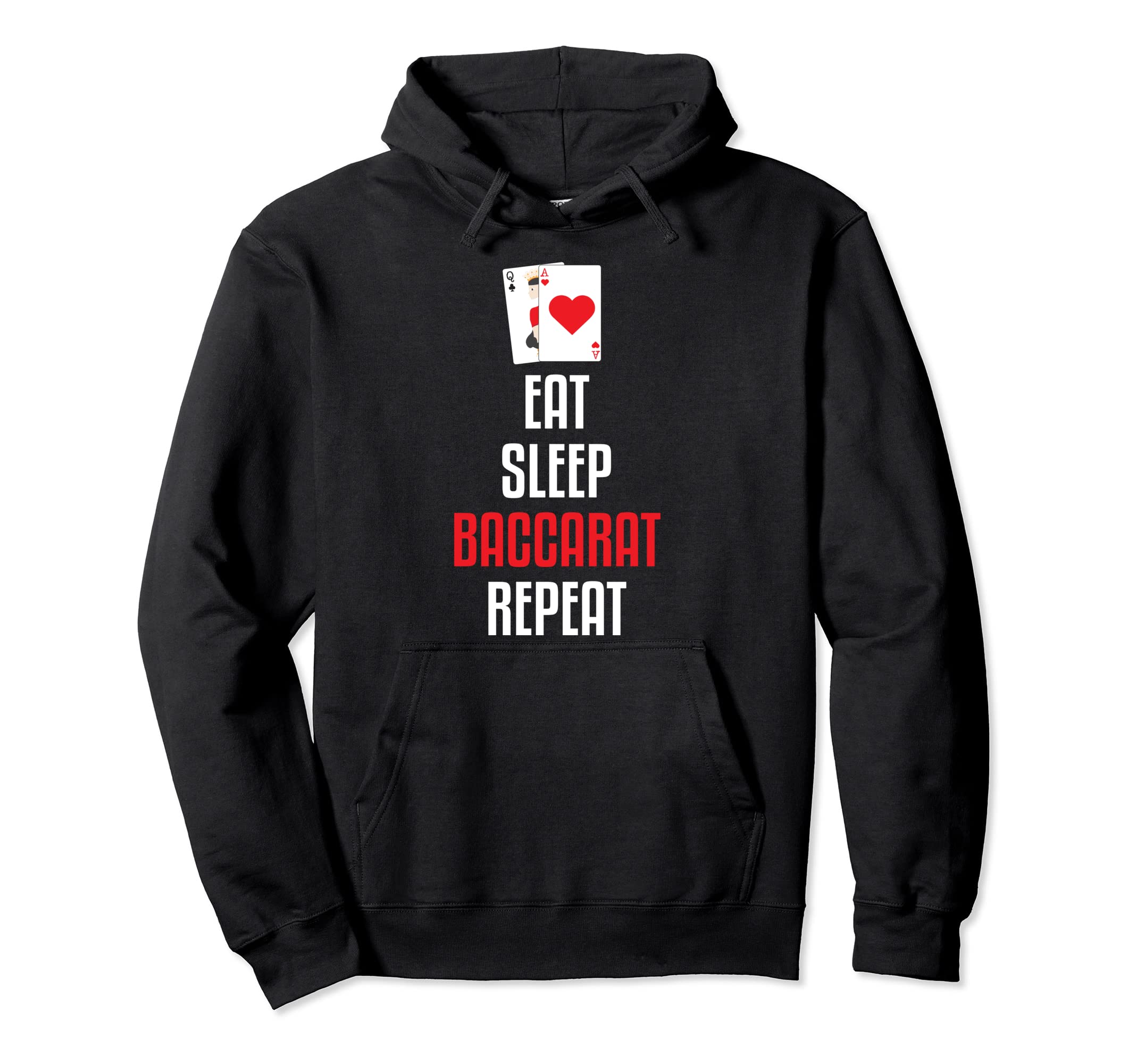 

Eat Sleep Baccarat Repeat - Baccarat is My Game Card Game Hoodie