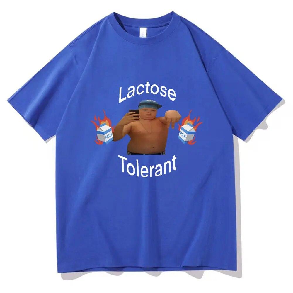 Funny Lactose Tolerant Meme T-Shirt Cool Aldult Teen Unisex Women Tee Shirts Personality Casual Oversized Cotton T Shirt Streetwear