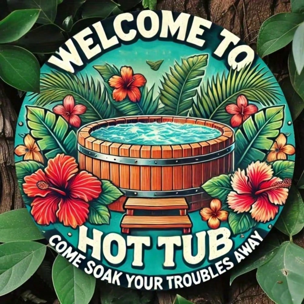 

Vintage Farmhouse Round Metal Wall Sign Welcome To Hot Tub Tropical Barrel Floral Accents Rustic Home Decor 20x20 різнокольоровий