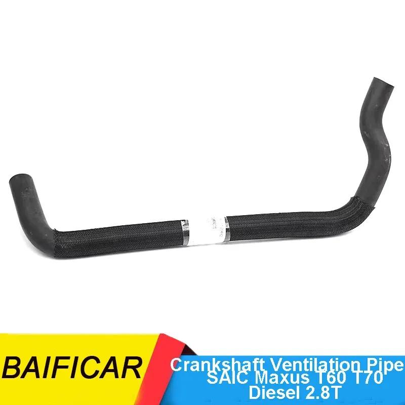 Baificar Brand New Crankshaft Ventilation Pipe Exhaust Hose Duct C00047902 For SAIC Maxus T60 T70 Diesel 2.8T