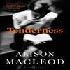 Tenderness by Alison MacLeod Paperback Book 9781408884645