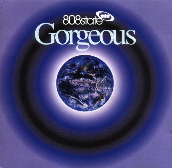 

CD 808 STATE Gorgeous 4509911002 ZTT 1993 Europe Dance Electronica Used