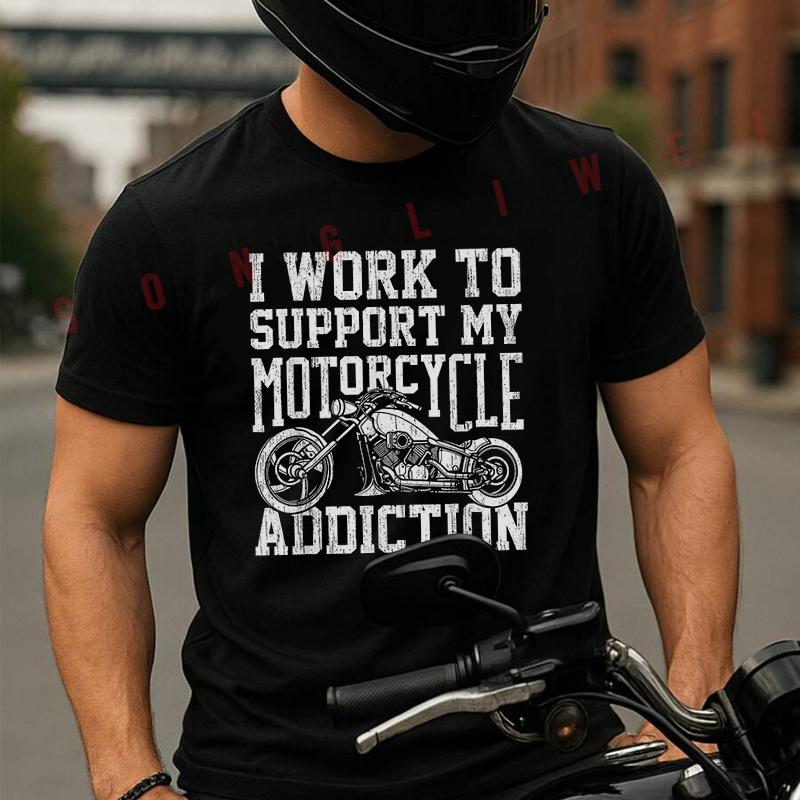 My Motorcycle Addiction Funny Motorcyclist Men's T Shirt Moto Casual Dress Cotton Round Neck Sh